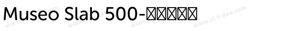 Museo Slab 500字体转换